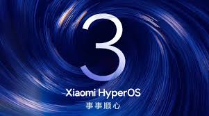 Xiaomi ने कई डिवाइसेज के लिए जारी किया HyperOS 3 अपडेट