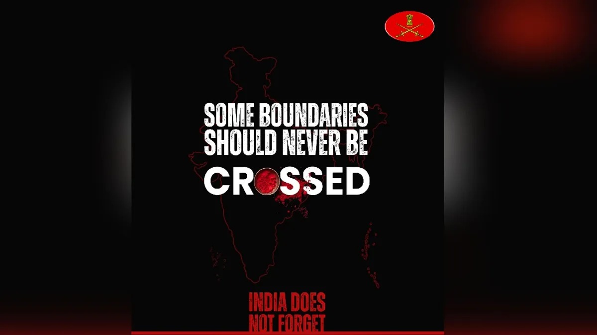 “‘एकजुट भारत, न्याय तय’: आतंकियों को भारतीय सेना का साफ संदेश—सीमाएं पार कीं तो अंजाम तय”