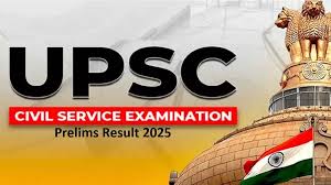 UPSC Prelims Result 2025 जारी, मेरिट लिस्ट यहां से करें डाउनलोड