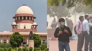 प्रदूषण के मामले पर सुप्रीम कोर्ट में हुई सुनवाई,दिल्ली सरकार को लगाई फटकार, पूछा- GRAP लागू करने में देरी क्यों?